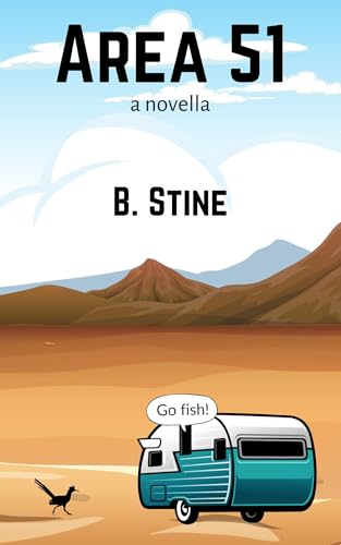 Area 51: A Novella