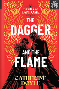 The Dagger and the Flame (The City of Fantome, #1)