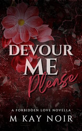 Devour Me Please