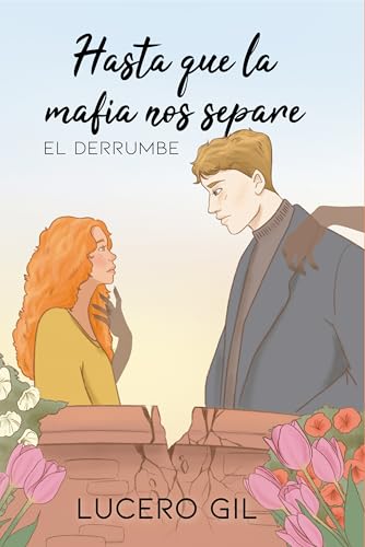 Hasta que la mafia nos separe: El derrumbe