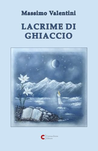 Lacrime di ghiaccio (Narrativa – Le storie)