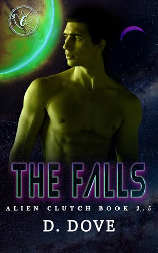 The Falls (Alien Clutch, #3)