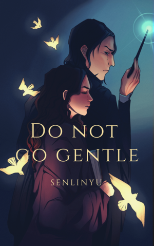 Do Not Go Gentle