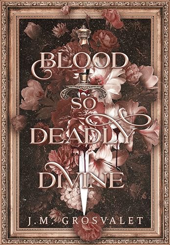 Blood So Deadly Divine