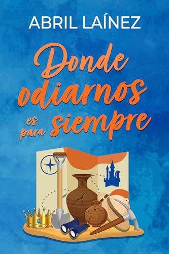 Donde odiarnos es para siempre