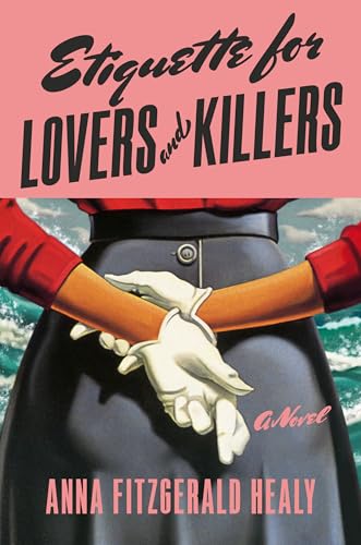 Etiquette for Lovers and Killers
