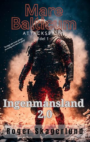 Mare Balticum: Ingenmansland 2.0 (Attackserien Book 1)