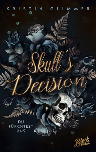 Skull's Decision: Du fürchtest uns