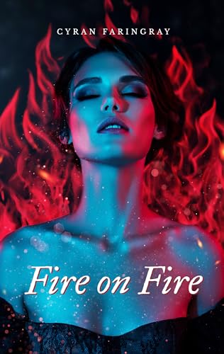 Fire on Fire