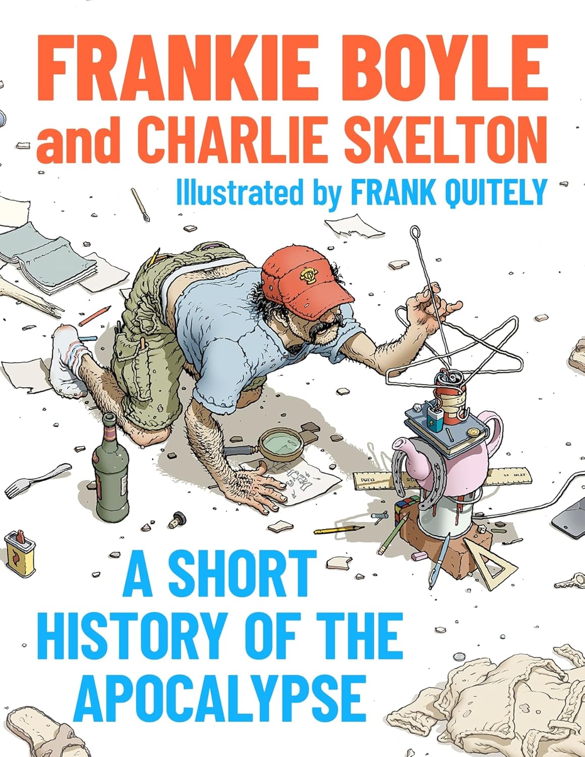 A Short History of the Apocalypse by Frankie Boyle Goodreads