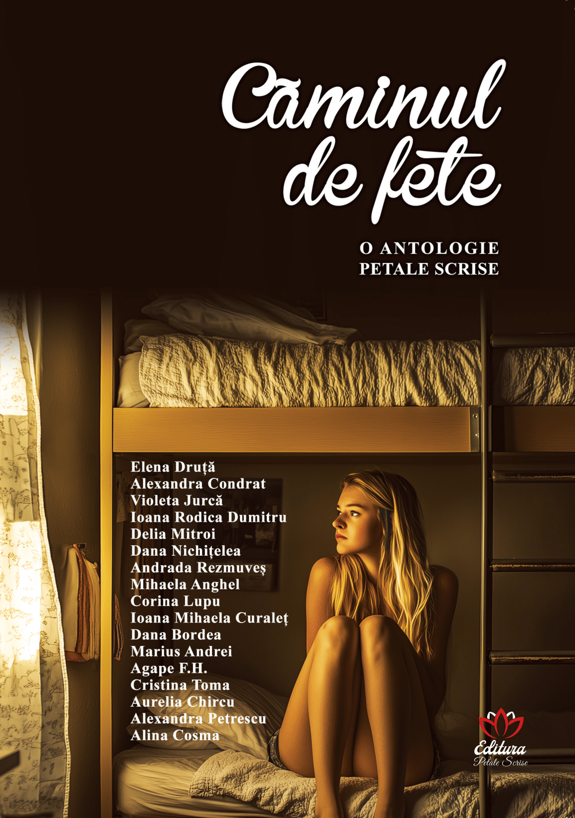 Căminul de fete - O antologie Petale Scrise