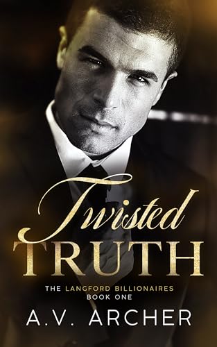 Twisted Truth: The Langford Billionaires Book One