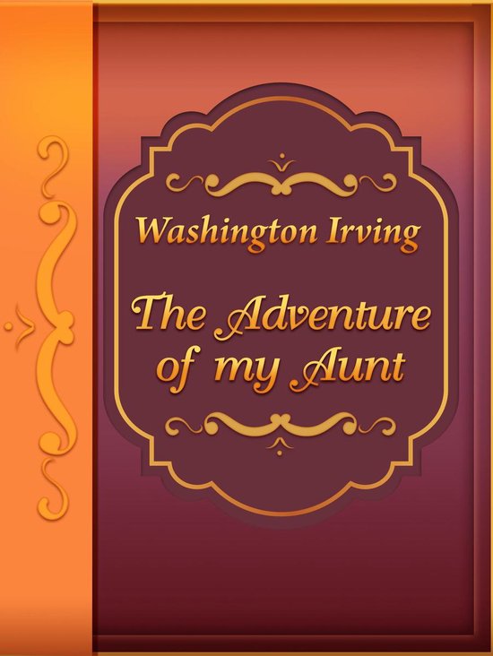 The Adventure of my Aunt