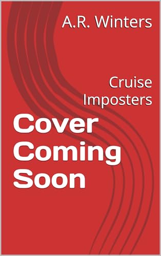 Cruise Imposters: A Cruise Ship Cozy Mystery