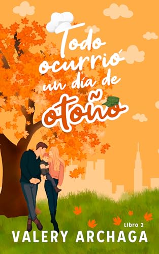 Todo ocurrió un día de otoño