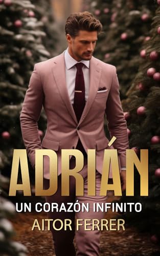 Adrián: Un corazón infinito