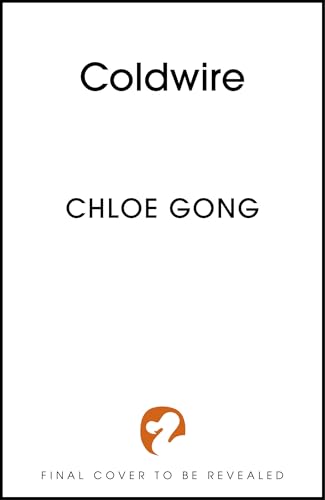 Coldwire (Coldwire, #1)