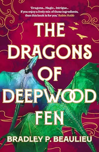 The Dragons of Deepwood Fen (The Book of the Holt #1)