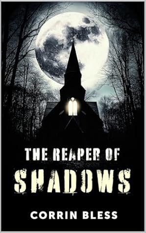 The Reaper of Shadows