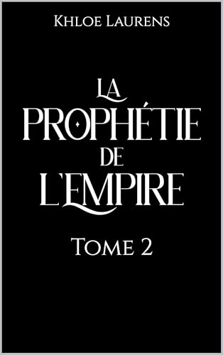 Le choix de la sultane: La prophétie de l'Empire - 2