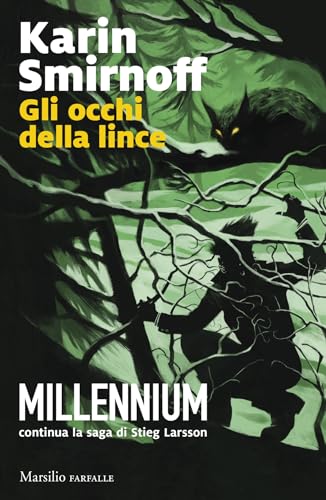 Gli occhi della lince (Millennium Vol. 8)