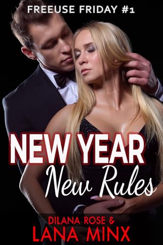 New Year New Rules: a first time freeuse submission romance