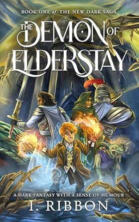 The Demon of Elderstay: The New Dark Saga