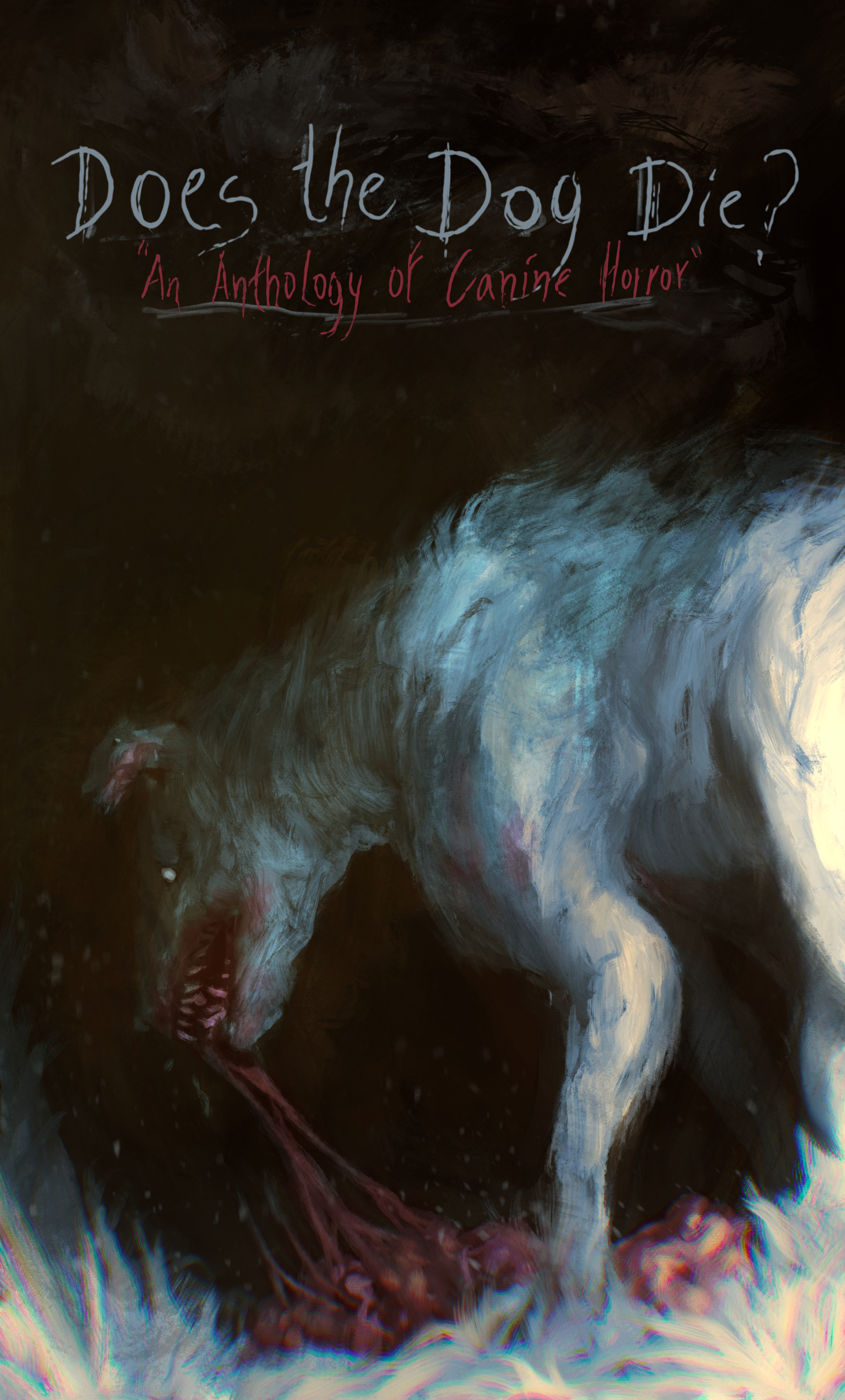 Does the Dog Die? An Anthology of Canine Horror