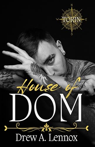 House of Dom: Volume I - Torin