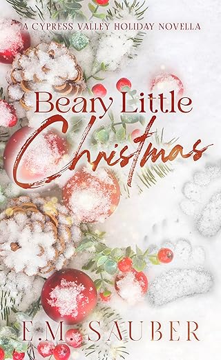 Beary Little Christmas: A Cypress Valley Holiday Novella