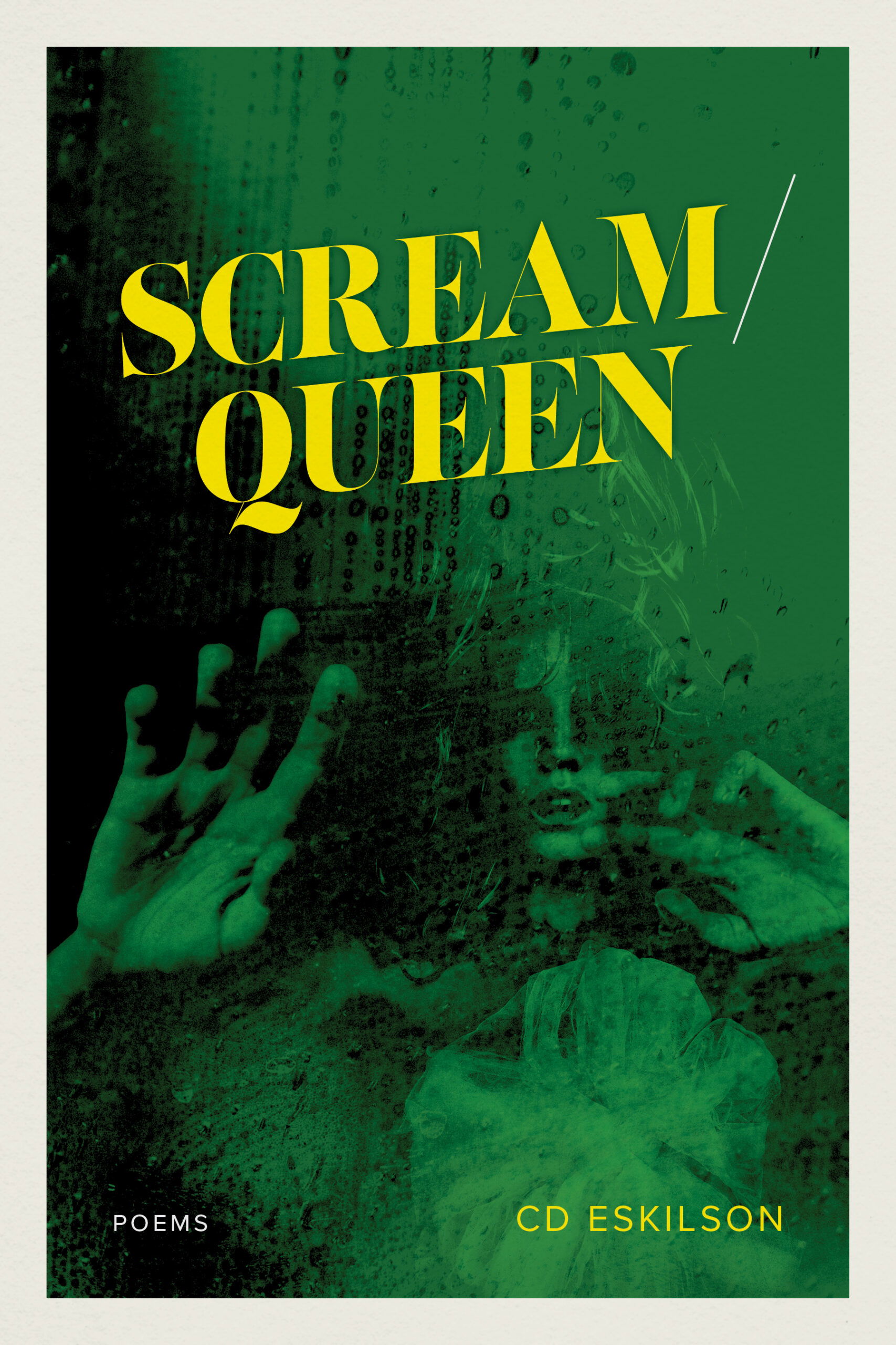 Scream / Queen: Poems
