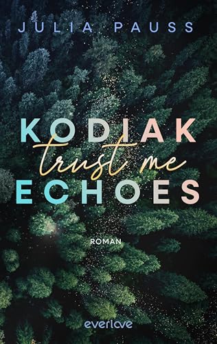 Kodiak Echoes – Trust Me (Secrets of Alaska 2) book cover