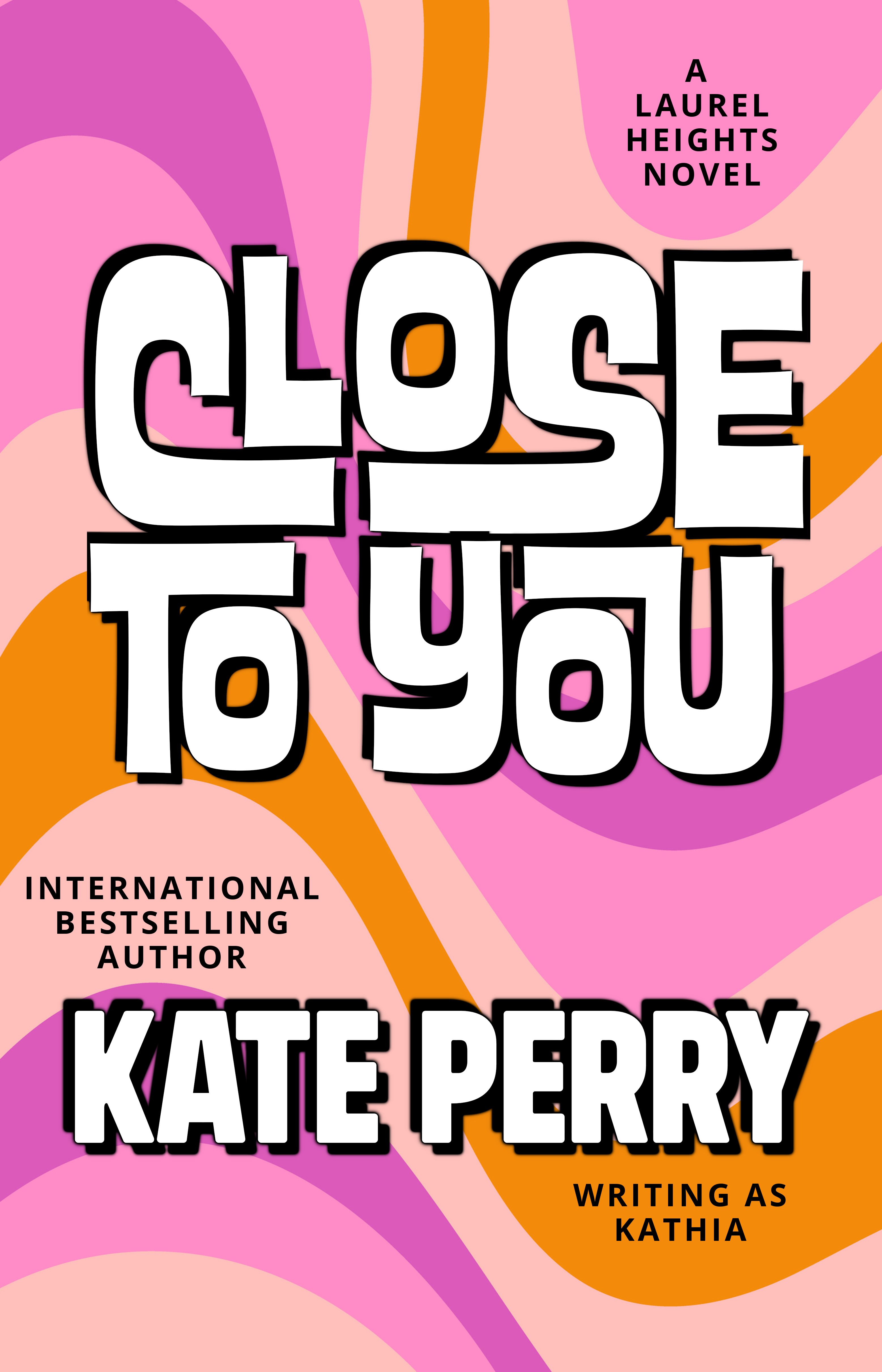 Close to You
