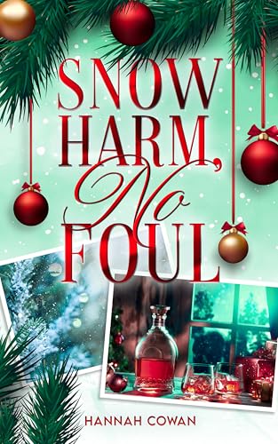 Snow Harm, No Foul (Snowbell Ridge #1)