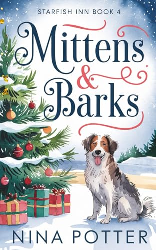 Mittens & Barks: A Short, Sweet, Later-in-Life Christmas Romance Novella