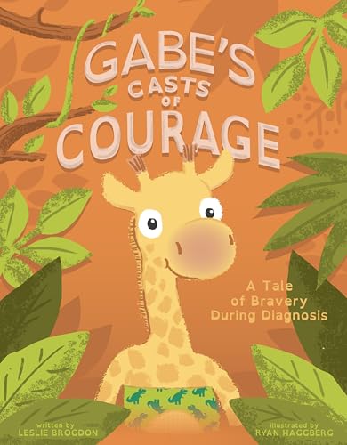 Gabe's Casts Of Courage: A Tale Of Bravery During Diagnosis