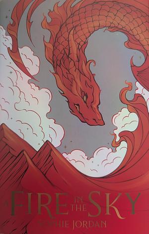 A Fire in the Sky (A Fire in the Sky, #1)