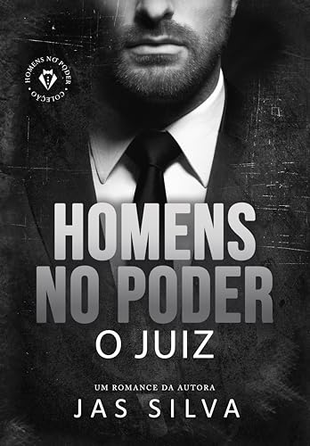 O Juiz : Homens no Poder