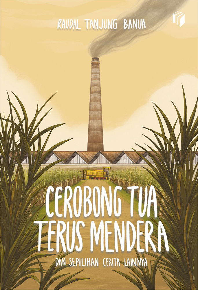 Cerobong Tua Terus Mendera book cover