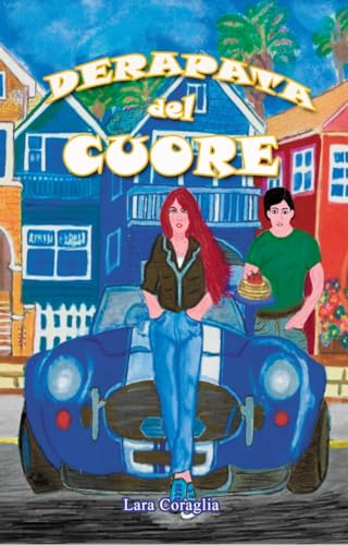 Derapata del Cuore (La storia di Shelby e Oliver Vol. 1)
