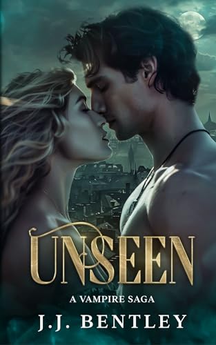 Unseen: A Vampire Saga