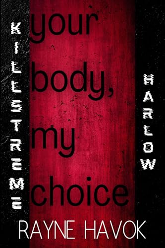 Your Body, My Choice book cover
