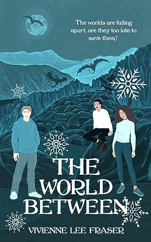 The World Between: The World Below Book Four by Vivienne Lee Fraser ...