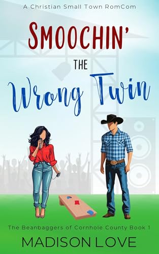 Smoochin' The Wrong Twin: A Christian, Small Town Romcom