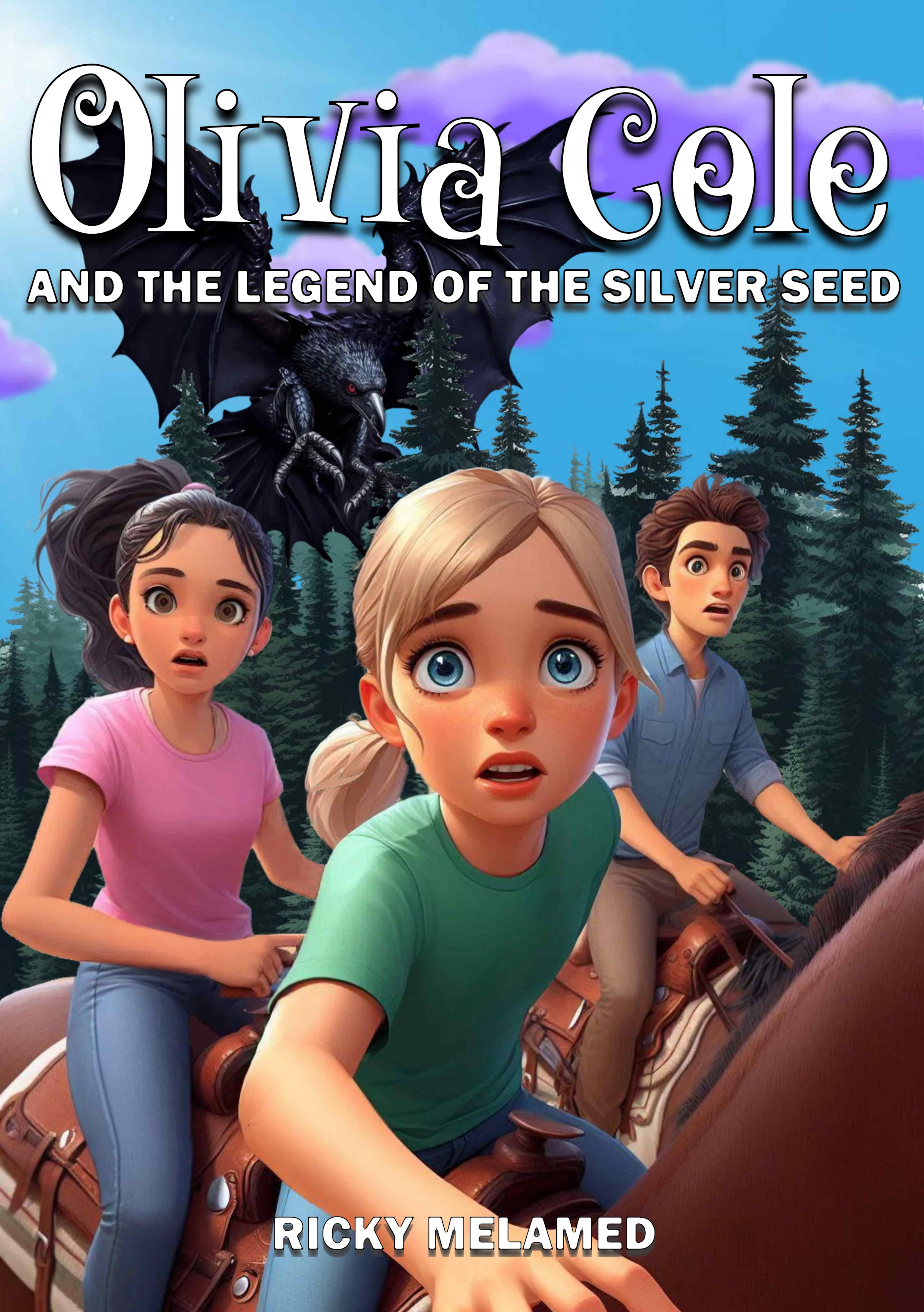 Olivia Cole and the Legend of the Silver Seed