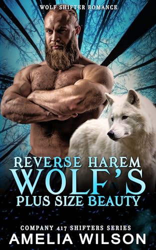 Reverse Harem Wolf's Plus Size Beauty