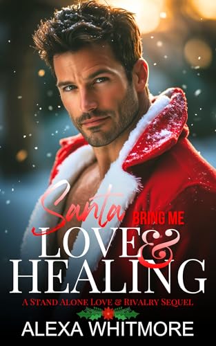 Santa Bring Me Love & Healing