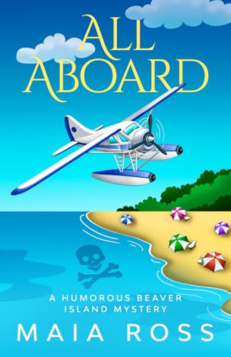 All Aboard: A Humorous Beaver Island Mystery