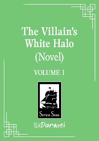 The Villain’s White Halo Vol. 1