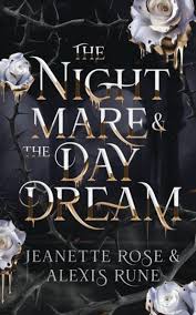The Nightmare & The Daydream: A Love & Fate Novella